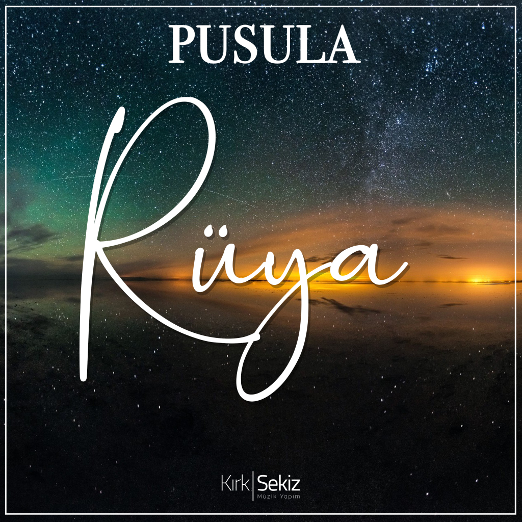 Pusula – Rüya